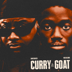 Curry & Goat (w/ Melvillous)