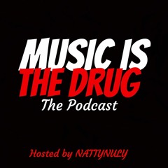 MUSIC IS THE DRUG 013