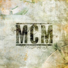MCM - Been So Many Places
