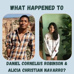 Episode 3 - Arizona: What happened to Daniel Robinson & Alicia Navarro?