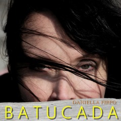 BATUCADA - DANIELLA FIRPO