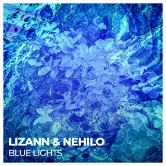 LizAnn Nehilo Blue Lights (RADIO EDIT)