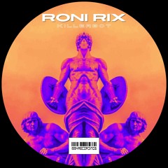 Roni Rix - Killerbot EP