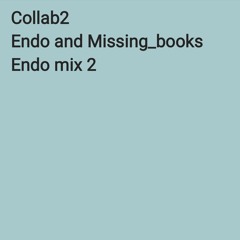 Collab2 (Endo mix 2).wav
