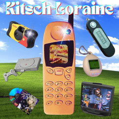 Kitsch-Loraine