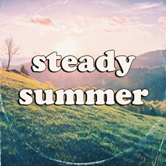 Steady Summer (unmixed)