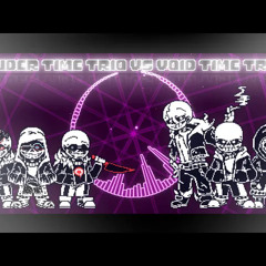 【Murder time trio Vs Void time trio】- Rain of void -phase1-1.25 By T Squared