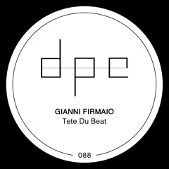 Gianni Firmaio - Tete Du Beat (Original Mix)