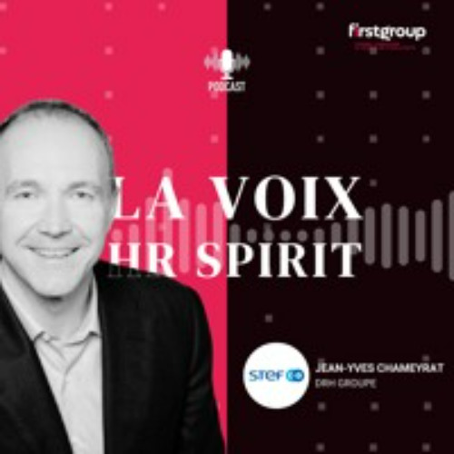 💌Episode #8 avec Jean-Yves Chameyrat, DRH Groupe, chez Groupe STEF