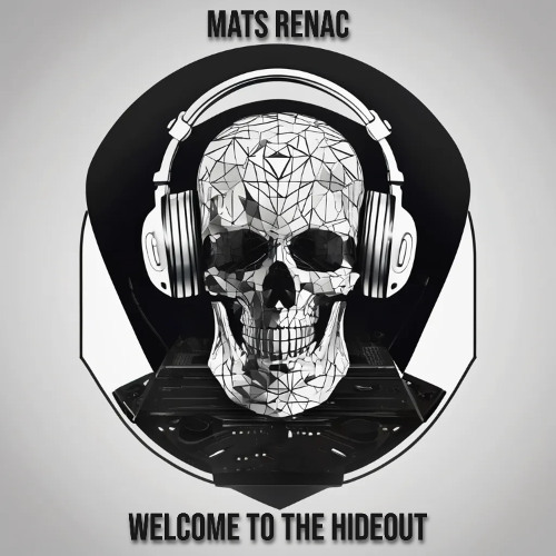 Welcome To The Hideout