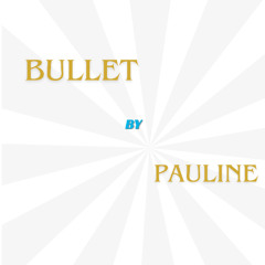 Bullet