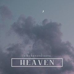 heaven.OGG (prod. Alan Johansson) - prima registrazione 15/09/2024