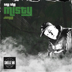 SHELLZ TRU THE MISTY JUNGLE