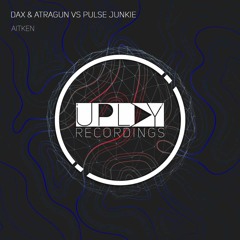 Dax & Atragun Vs Pulse Junkie - Aitken  (Extended Mix)