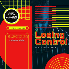 Pitch Invader - Losing Control (Radio Mix)