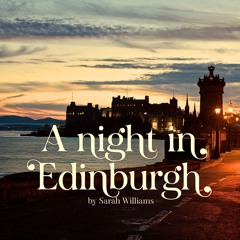 A Night In Edinburgh