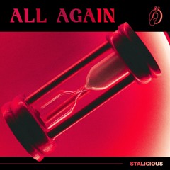 Stalicious - All Again