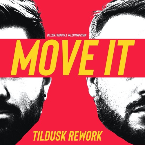 Move It (TilDusk ReWork)