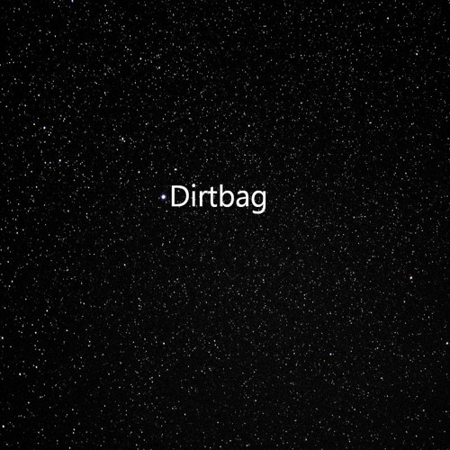 Tim - Dirtbag