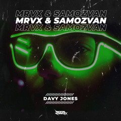 MRVX & SAMOZVAN - Davy Jones [OUT NOW]