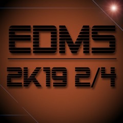 EDM sets. 2019 2/4
