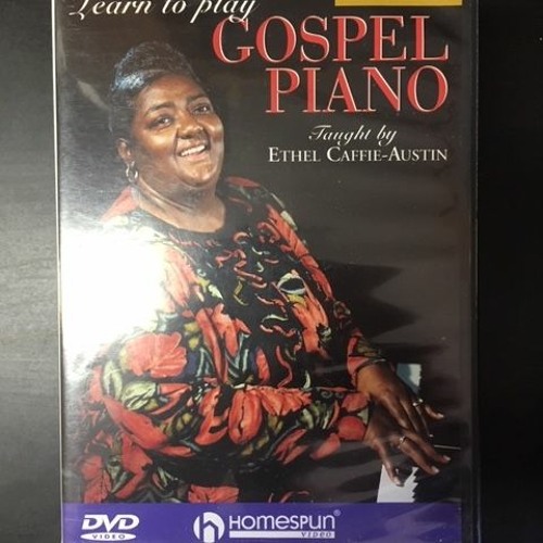 Stream Ethel Caffie Austin Learn To Play Gospel Piano (2 DVD).rar from  Tammy Moss | Listen online for free on SoundCloud
