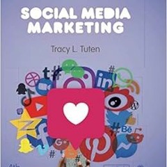 [GET] PDF 📬 Social Media Marketing by Tracy L. Tuten EPUB KINDLE PDF EBOOK