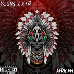 African (Feat. I.R and Kiko Beats)