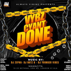 Vybz Can't Done 2023  Live Audio Mixed By DJ NATZ B & Hosted By DJ NATZ B