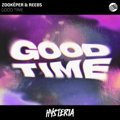 Zookëper & Reebs - Good Time