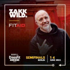 DJ Zakk Wild - CrossFit Games Semifinals Berlin - May 2023