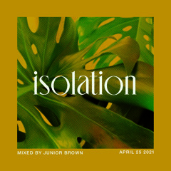 isolation (04.25.21)