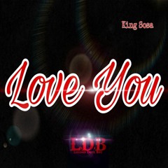 Love You Ft LDB