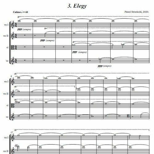 Pawel Strzelecki: 3. Elegy [String Quartet No. 4 (2020)].