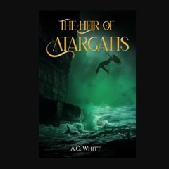 PDF/READ 📖 The Heir of Atargatis     Paperback – March 5, 2024 Read online
