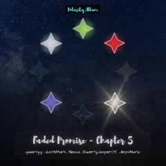 Faded Promise - Chapter 5