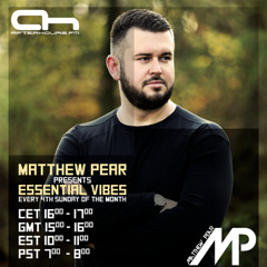 Matthew Pear - Essential Vibes 142 - Afterhours FM - 25.05.2025