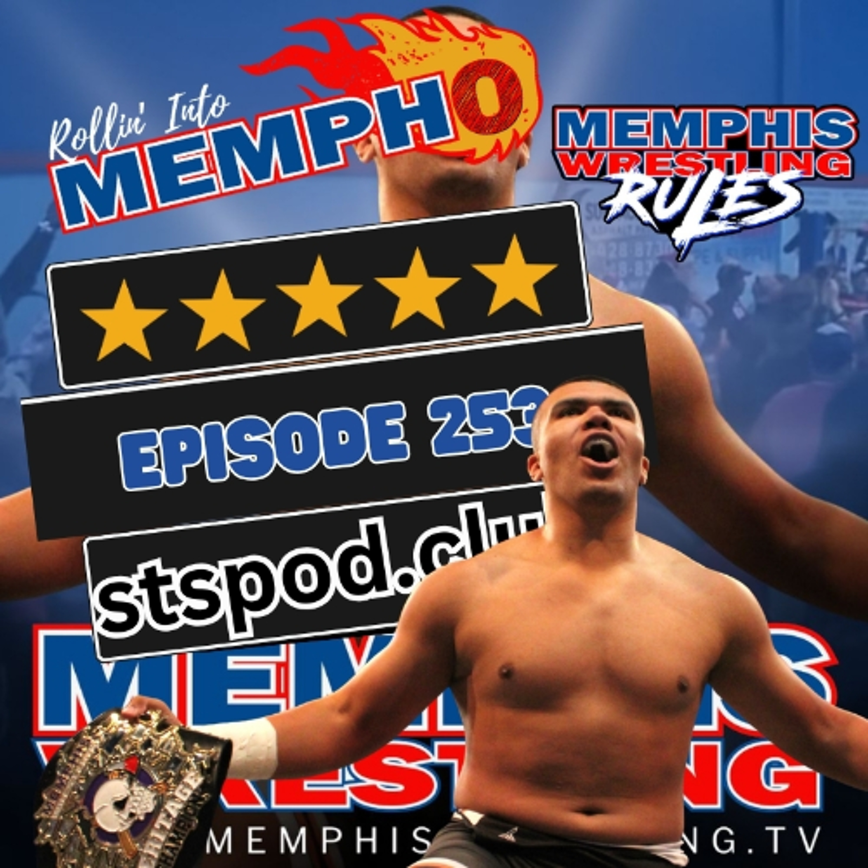 Rollin' Into Mempho" E: 253, Episode 1013 episode artwork