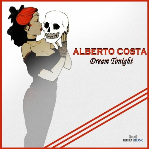 Alberto Costa - Dream Tonight (Extended Edit)