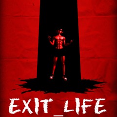 PSHQ EXITLIFE - 24.11.23