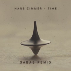 Hans Zimmer - Time (Sabas Remix) (FREE DOWNLOAD)