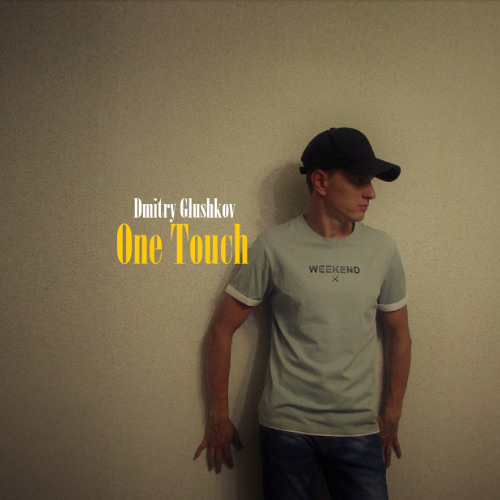 Dmitry Glushkov - One Touch