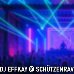 Techno - DJ Effkay @Schützenrave 2025