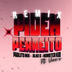 PIDEN PERREITO - (VICC-V REMIX)