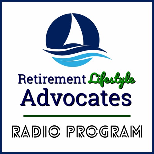 2023-05-21 Retirement Lifestyle Advocates Radio w/ Harry Dent