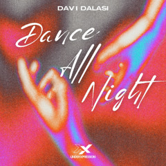 Davi Dalasi - Dance All Night
