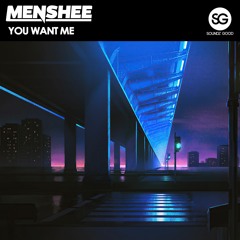 Menshee - You Want Me