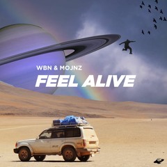 WBN & Mojnz - Feel Alive