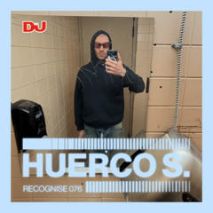 Recognise 076: Huerco S.