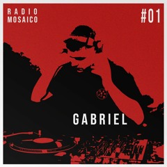 Mosaico Radio - 001 - GABRIEL